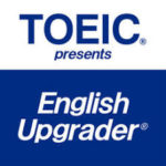 TOEIC presents English Upgrader